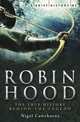 A Brief History of Robin Hood, Cawthorne Nigel 