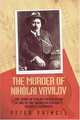 The Murder of Nikolai Vavilov, Pringle Peter 