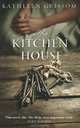 The Kitchen House, Kathleen Grissom 