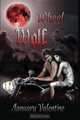 Wheel Wolf (Werewolf Horror), January Valentine 