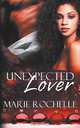 Unexpected Lover, Marie Rochelle 