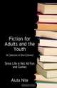 Fiction for Adults and the Youth, Aluta Nite 