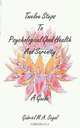 Twelve Steps to Psychological Good Health and Serenity - A Guide, Gabriel M. a. Segal 