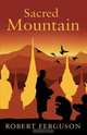 Sacred Mountain, Robert Ferguson 