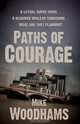 Paths of Courage, Mike Woodhams 