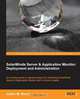 SolarWinds Server & Application Monitor, Justin M. Brant 
