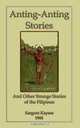 Anting-Anting Stories and Other Strange Tales of the Filipinos, 
