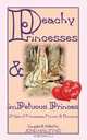 Peachy Princesses and Impetuous Princes - For Girls Only!, 