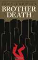 Brother Death, John Lodwick 