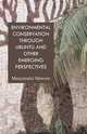 Environmental Conservation through Ubuntu and Other Emerging Perspectives, Munyaradzi Mawere 