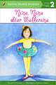 Nina, Nina, Star Ballerina: Level 2: Progressing Reader, Jane O