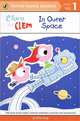 Clara and Clem: In Outer Space: Level 1, Ethan Long 