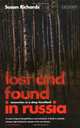 Lost and Found in Russia: Encounters in a Deep Heartland, Susan Richards 
