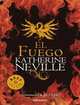 El fuego, Katherine Neville 