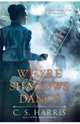 Where Shadows Dance, Harris C. S. 