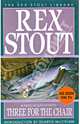 Three for the Chair, Stout Rex 