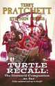 Turtle Recall. The Discworld Companion… So Far, Pratchett Terry, Briggs Stephen 