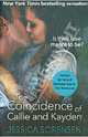 The Coincidence of Callie and Kayden, Sorensen Jessica 