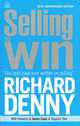 Selling to Win, Richard Denny 