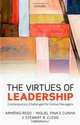The Virtues of Leadership: Contemporary Challenges for Global Managers, Armenio Rego, Miguel Pina e Cunha, Stewart R. Clegg 