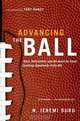 Advancing the Ball: Race, Reformation, and the Quest for Equal Coaching Opportunity in the NFL (Law and Current Events Masters), N. Jeremi Duru 
