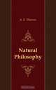 Natural Philosophy, A. E. Thierens 