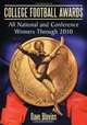 College Football Awards: All National and Conference Winners Through 2010, Dave Blevins 