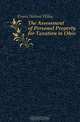 The Assessment of Personal Property for Taxation in Ohio, Evans Nelson Wiley 