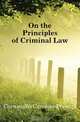 On the Principles of Criminal Law, Cornwallis Caroline Frances 