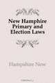 New Hamphire Primary and Election Laws, Hampshire New 