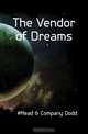 The Vendor of Dreams, Mead & Company Dodd 