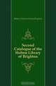 Second Catalogue of the Holton Library of Brighton, Holton Library of Brighton 