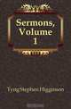 Sermons, Volume 1, Stephen H. Tyng 