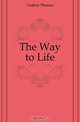 The Way to Life, Guthrie Thomas 