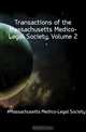 Transactions of the Massachusetts Medico-Legal Society, Volume 2, #Massachusetts Medico-Legal Society 
