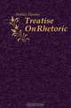 Treatise On Rhetoric, Hobbes Thomas 