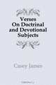 Verses On Doctrinal and Devotional Subjects, Casey James 