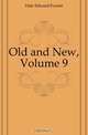 Old and New, Volume 9, Hale Edward Everett 