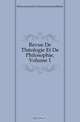 Revue De Theologie Et De Philosophie, Volume 1, #Schweizerische Geisteswissenschaftliche 