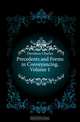 Precedents and Forms in Conveyancing, Volume 1, Davidson Charles 
