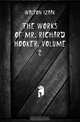 The Works of Mr. Richard Hooker, Volume 2, Walton Izaak 