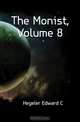 The Monist, Volume 8, Hegeler Edward C 