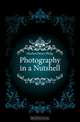 Photography in a Nutshell, Hawkes Henry Philip 