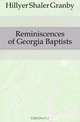 Reminiscences of Georgia Baptists, Hillyer Shaler Granby 