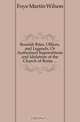 Romish Rites, Offices, and Legends, Or Authorised Superstitions and Idolatries of the Church of Rome, Foye Martin Wilson 
