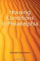 Housing Conditions in Philadelphia, Dinwiddie Emily Wayland 