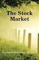 The Stock Market, Huebner Solomon Stephen 