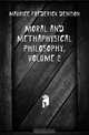 Moral and Methaphysical Philosophy, Volume 2, Maurice Frederick Denison 