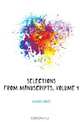 Selections from Manuscripts, Volume 4, Hinton James 