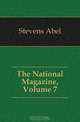The National Magazine, Volume 7, Stevens Abel 